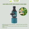 Van khóa khớp nối nhanh xanh đậm